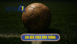 thumb - soi kèo theo bàn thắng