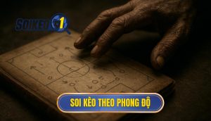 thumb - soi kèo theo phong độ