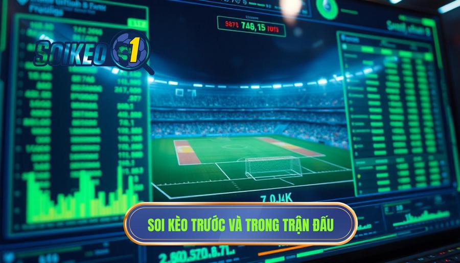 1. Khái niệm cơ bản về soi kèo trước trận và trong trận 1. Khái niệm cơ bản về soi kèo trước trận và trong trận